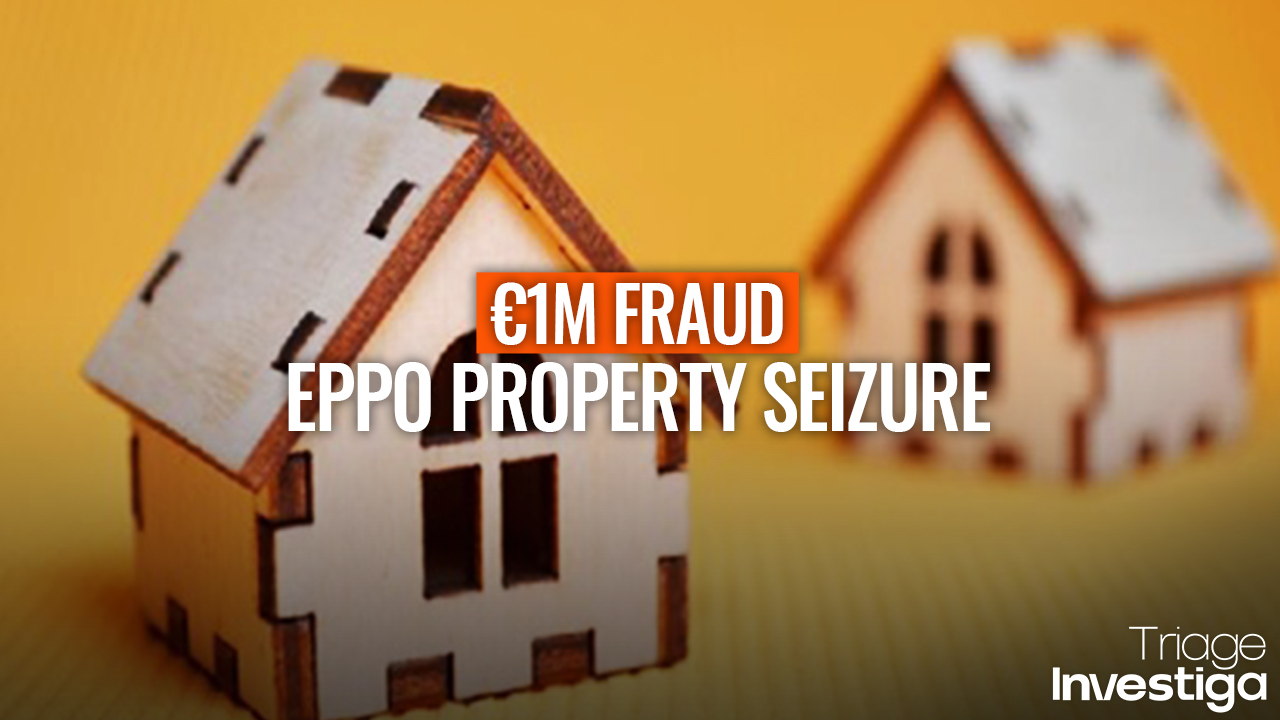 Italy: Investigation into €1 million embezzlement fraud involving social funds – EPPO seizes two properties