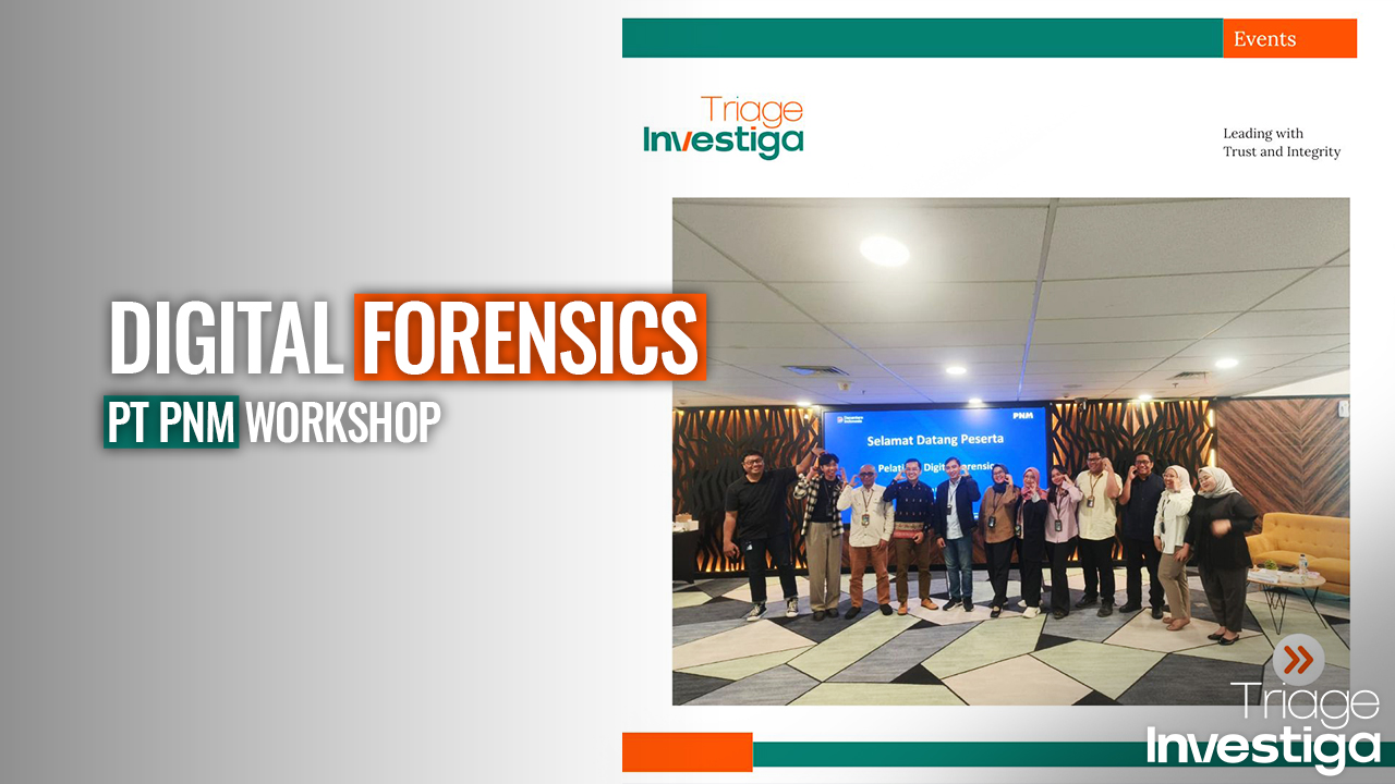 Empowering PT PNM Investigators with Hands-On Digital Forensic Training
