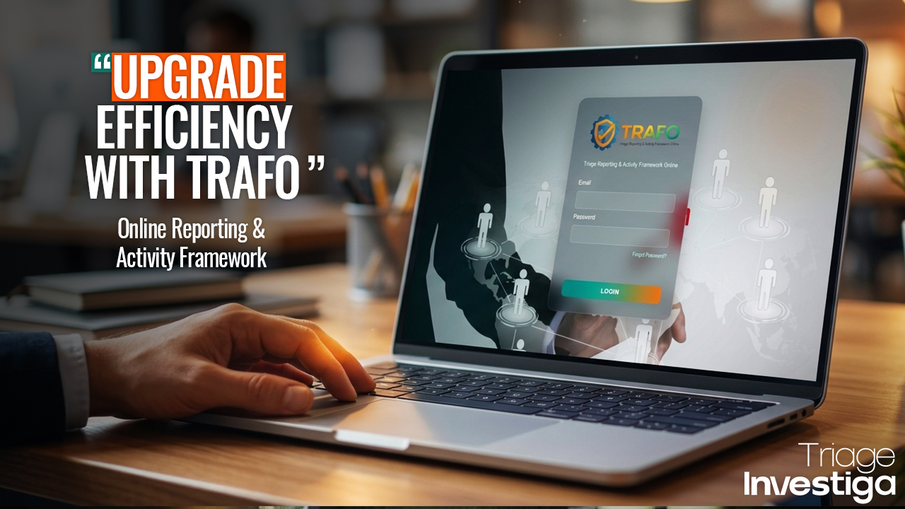 Upgrading Internal Efficiency with Trafo (Triage Reporting & Activity Framework Online)